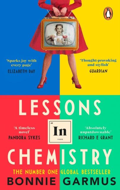 Lessons in Chemistry : The No. 1 Sunday Times bestseller and BBC Between the Covers Book Club pick - 9781804990926