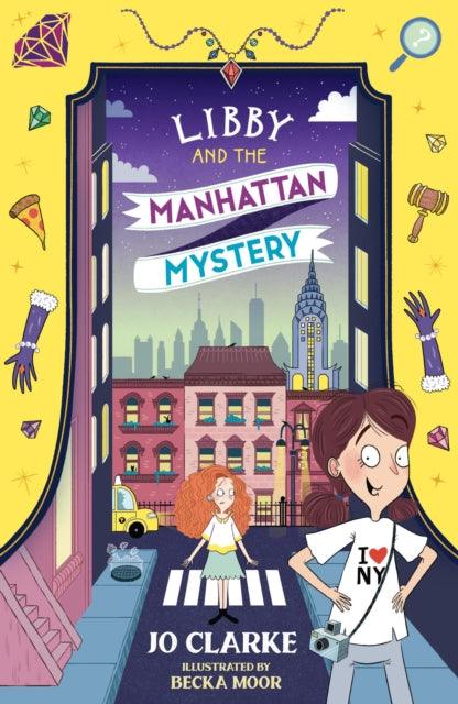 Libby and the Manhattan Mystery : 3 - 9781915444394