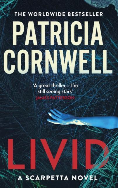 Livid : The new Kay Scarpetta thriller from the No.1 bestseller - The Cleeve Bookshop