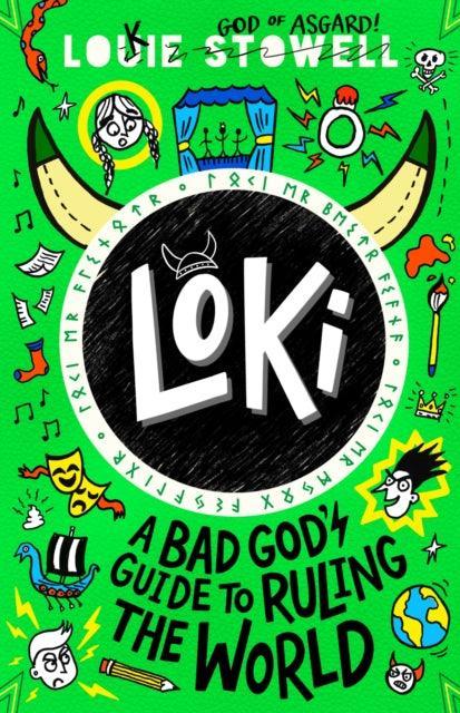 Loki: A Bad God's Guide to Ruling the World - The Cleeve Bookshop