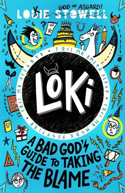 Loki: A Bad God's Guide to Taking the Blame - The Cleeve Bookshop
