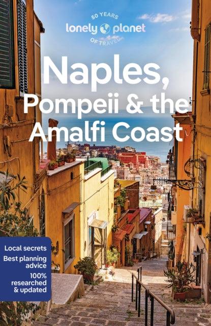 Lonely Planet Naples, Pompeii & the Amalfi Coast - 9781838698386