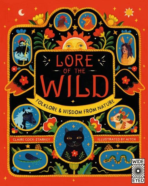 Lore of the Wild : Folklore and Wisdom from Nature Volume 1 - The Cleeve Bookshop