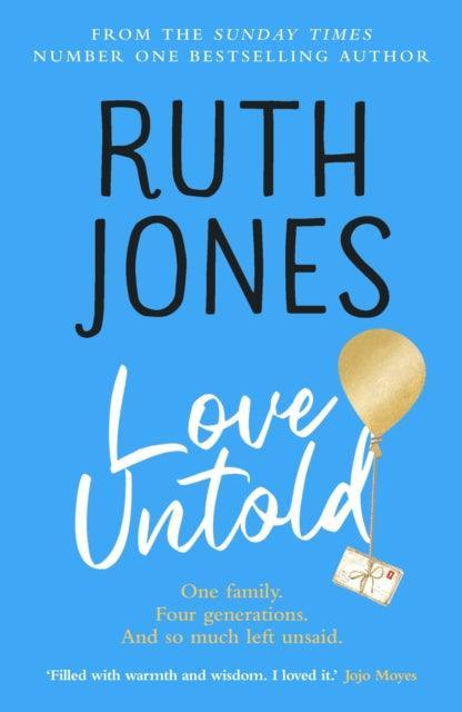 Love Untold : The joy-filled, life-affirming, sob-inducing novel from the Number One Sunday Times bestselling author - The Cleeve Bookshop