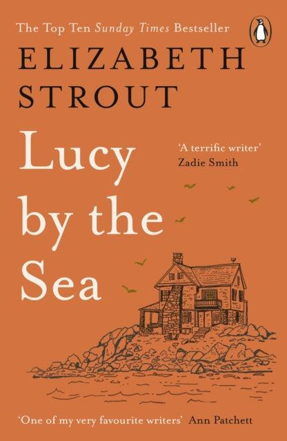 Lucy by the Sea : From the Booker-shortlisted author of Oh William! - 9780241607008