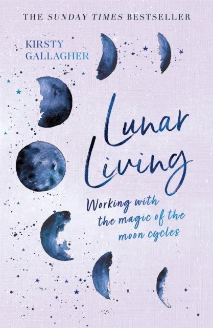 Lunar Living : The Sunday Times Bestseller - The Cleeve Bookshop