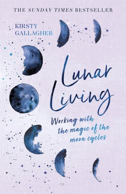 Lunar Living : The Sunday Times Bestseller - 9781529398205