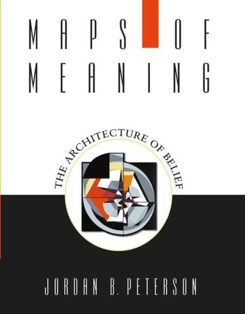 Maps of Meaning : The Architecture of Belief - The Cleeve Bookshop