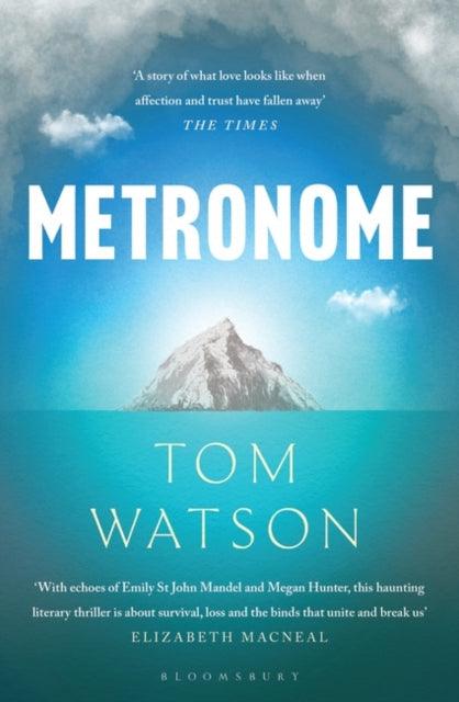 Metronome : The 'unputdownable' BBC Two Between the Covers Book Club Pick - 9781526639561