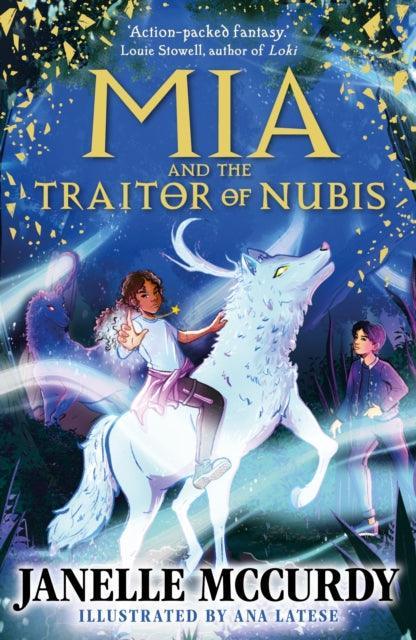 Mia and the Traitor of Nubis - The Cleeve Bookshop