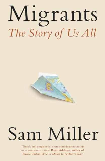 Migrants : The Story of Us All - 9780349144443