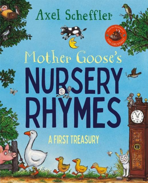 Mother Goose's Nursery Rhymes : A Complete Collection of All Your Favourites - The Cleeve Bookshop