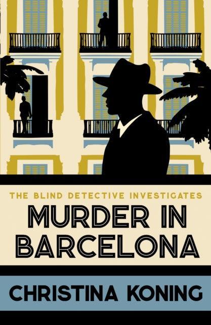 Murder in Barcelona : The thrilling inter-war mystery series - The Cleeve Bookshop