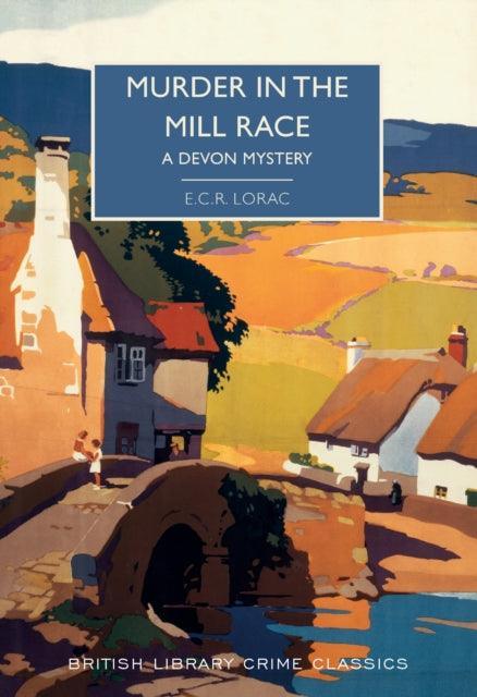Murder in the Mill-Race : A Devon Mystery - The Cleeve Bookshop