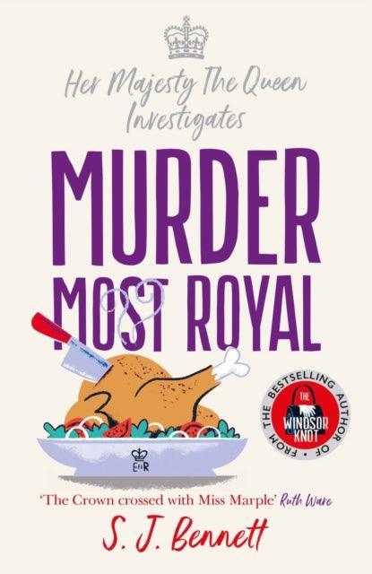 Murder Most Royal : The brand-new murder mystery from the author of THE WINDSOR KNOT - The Cleeve Bookshop