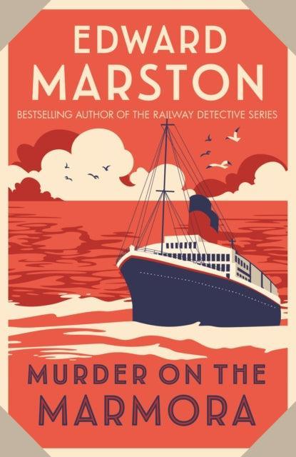 Murder on the Marmora : A gripping Edwardian whodunnit from the bestselling author - The Cleeve Bookshop