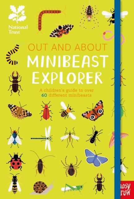 National Trust: Out and About Minibeast Explorer : A children's guide to over 60 different minibeasts - The Cleeve Bookshop