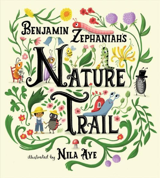 Nature Trail : A joyful rhyming celebration of the natural wonders on our doorstep - The Cleeve Bookshop