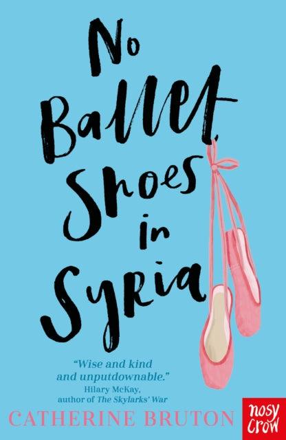 No Ballet Shoes in Syria - 9781788004503