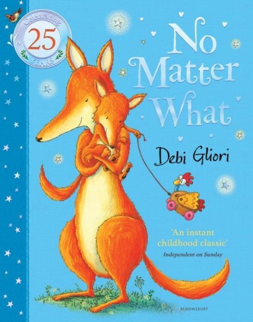 No Matter What : The Anniversary Edition - The Cleeve Bookshop