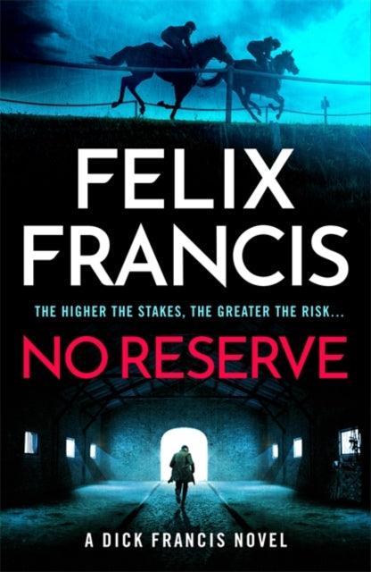 No Reserve : The brand new 2023 thriller from the master of the racing blockbuster - The Cleeve Bookshop