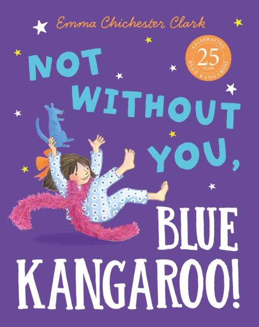 Not Without You, Blue Kangaroo - 9780008491918