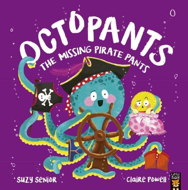 Octopants: The Missing Pirate Pants - 9781801041652