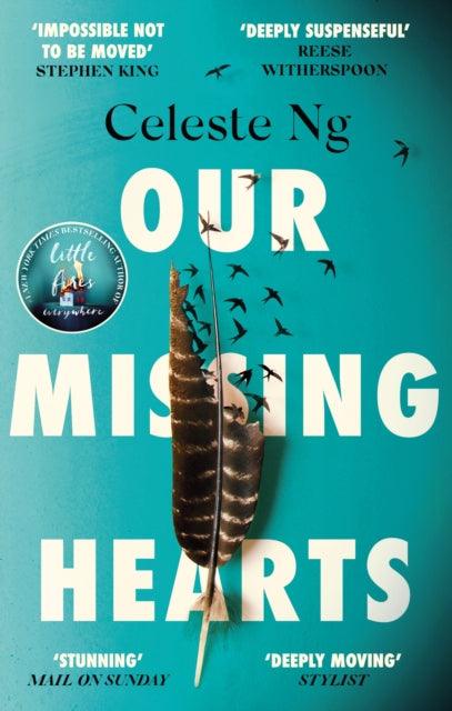 Our Missing Hearts : 'Will break your heart and fire up your courage' Mail on Sunday - 9780349145167