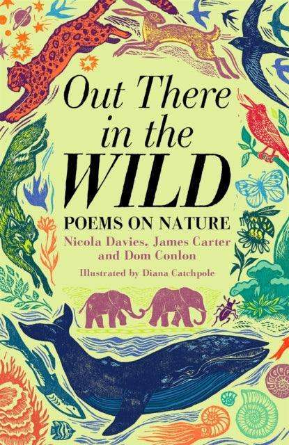 Out There in the Wild : Poems on Nature - The Cleeve Bookshop