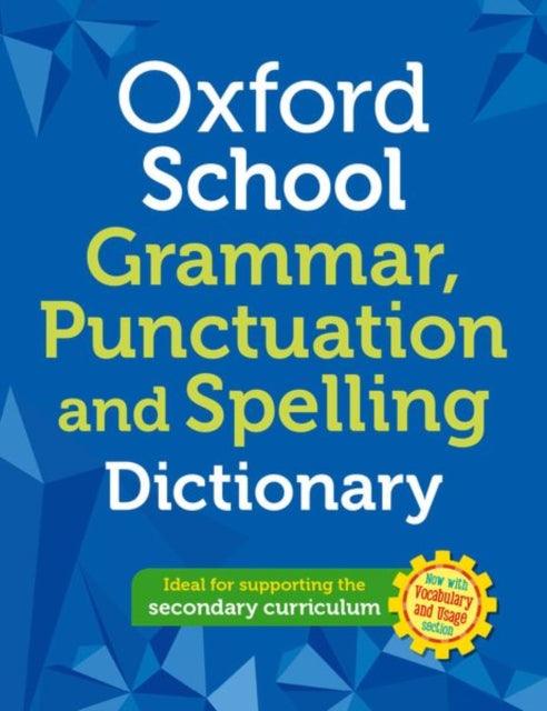 Oxford School Spelling, Punctuation and Grammar Dictionary - 9780192783950