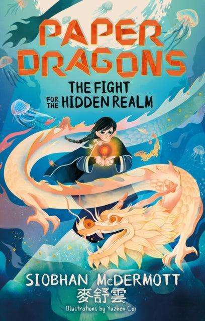 Paper Dragons: The Fight for the Hidden Realm : Book 1 - The Cleeve Bookshop