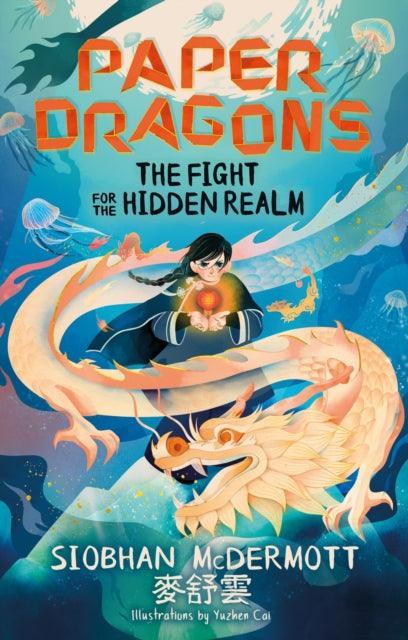 Paper Dragons: The Fight for the Hidden Realm : Book 1 - The Cleeve Bookshop