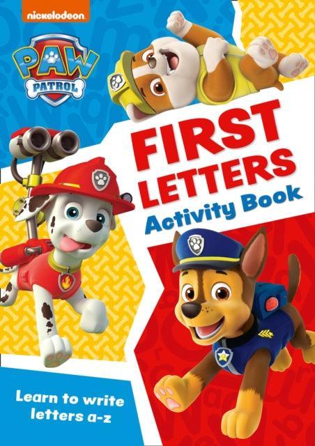 PAW Patrol First Letters Activity Book : Get Set for School! - The Cleeve Bookshop