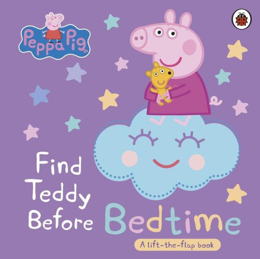 Peppa Pig: Find Teddy Before Bedtime : A lift-the-flap book - The Cleeve Bookshop