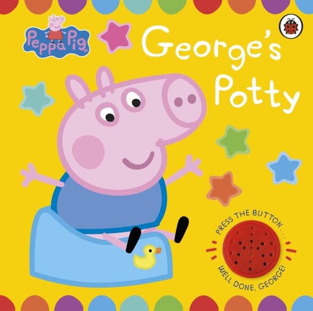 Peppa Pig: George's Potty : A noisy sound book for potty training - 9780241476482