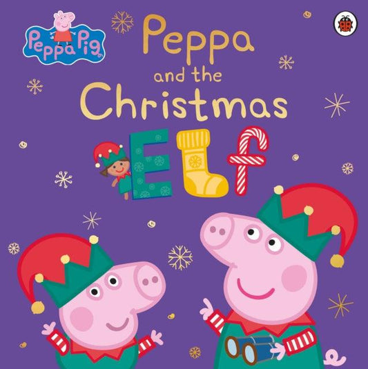 Peppa Pig: Peppa and the Christmas Elf - 9780241543399