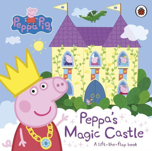 Peppa Pig: Peppa's Magic Castle : A lift-the-flap book - The Cleeve Bookshop