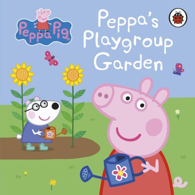 Peppa Pig: Peppa's Playgroup Garden - 9780241609712