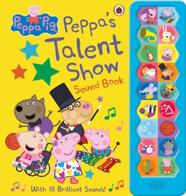 Peppa Pig: Peppa's Talent Show : Noisy Sound Book - The Cleeve Bookshop