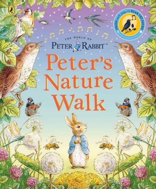 Peter Rabbit: Peter's Nature Walk : A Sound Book - The Cleeve Bookshop
