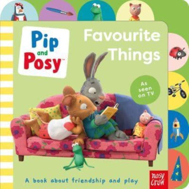 Pip and Posy: Favourite Things - 9781839946639