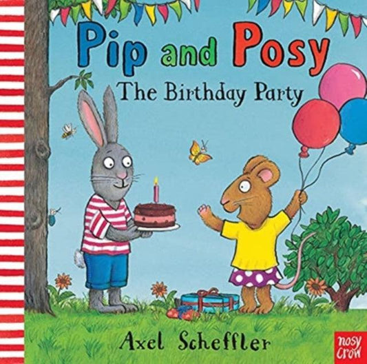 Pip and Posy: The Birthday Party - The Cleeve Bookshop