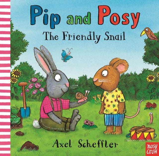 Pip and Posy: The Friendly Snail - The Cleeve Bookshop