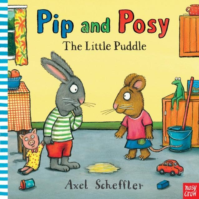 Pip and Posy: The Little Puddle - The Cleeve Bookshop
