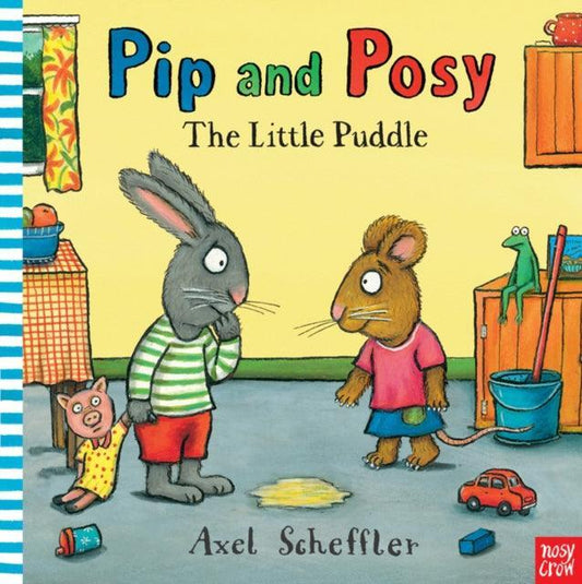 Pip and Posy: The Little Puddle - The Cleeve Bookshop