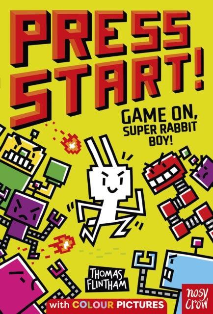 Press Start! Game On, Super Rabbit Boy! - The Cleeve Bookshop