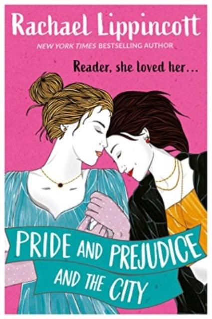 Pride and Prejudice and the City - 9781398528581