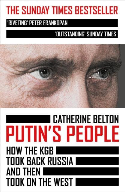 Putin's People : How the KGB Took Back Russia and Then Took on the West - The Cleeve Bookshop
