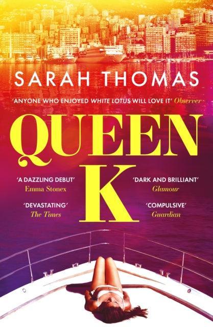 Queen K : The 'dark and brilliant' 2023 debut novel that uncovers the corruption of the Russian super-rich - The Cleeve Bookshop