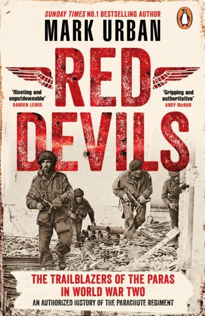 Red Devils : The Trailblazers of the Paras in World War Two - 9780241995228